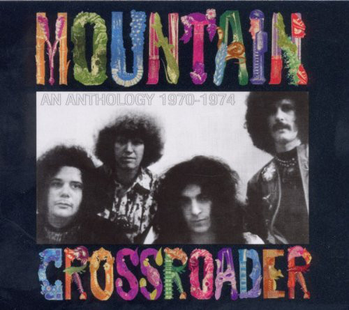 Mountain - Crossroader - An Anthology (1970-1974) (2 CD)