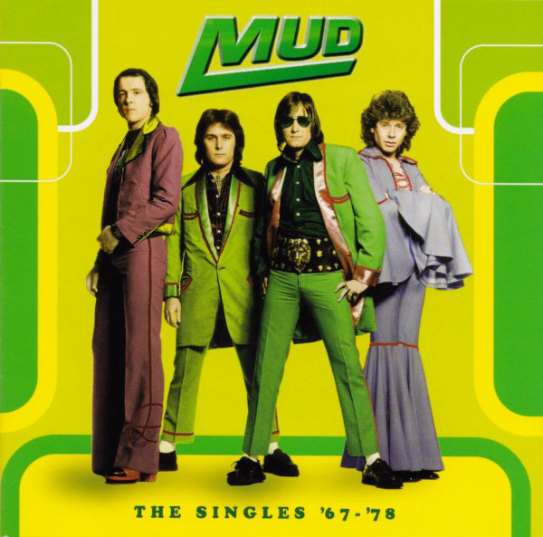 

MUD - The Singles 67-78 (1 CD)