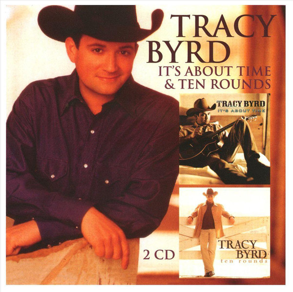 

TRACY BYRD - It's About Time / Ten Rounds (2 CD)