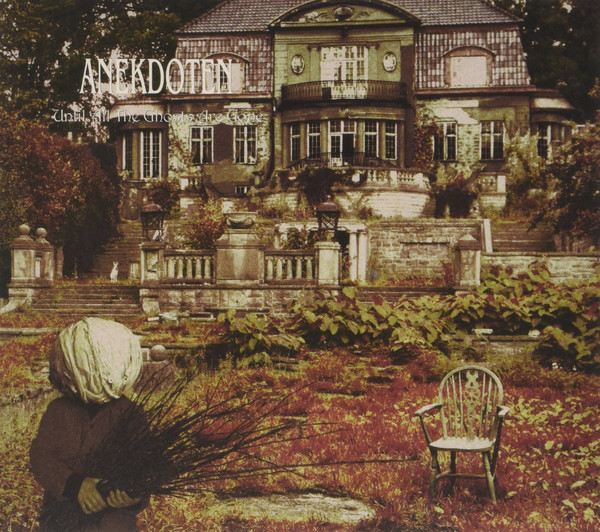 

Anekdoten: Until All the Ghosts Are Gone (1 CD)