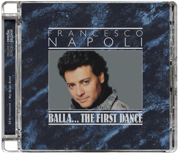 

Francesco Napoli: Balla ... The First Dance (Deluxe Edition) (1 CD)