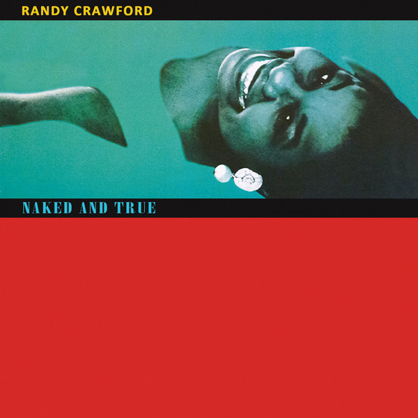 

Randy Crawford - Naked & True (Deluxe Edition) (2 CD)