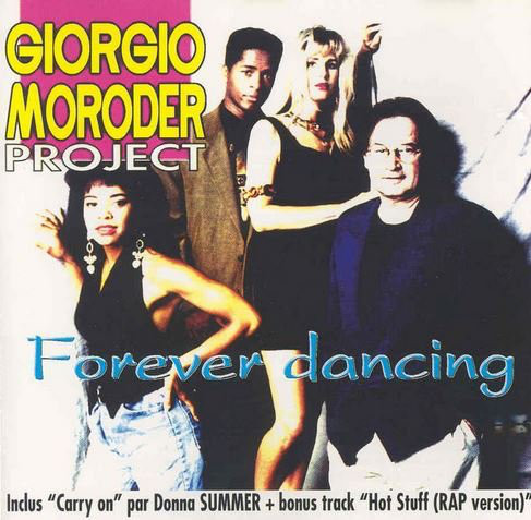 GIORGIO MORODER PROJECT: FOREVER DANCING (CD)