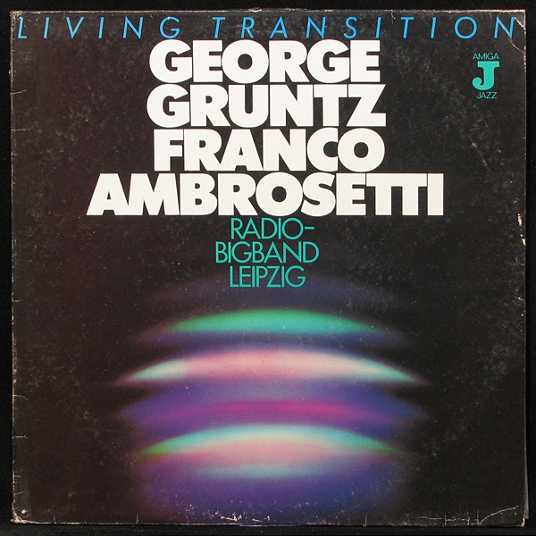 

George Gruntz Franco Ambrosetti Radio Bigband Leipzig - Living Transition (LP)