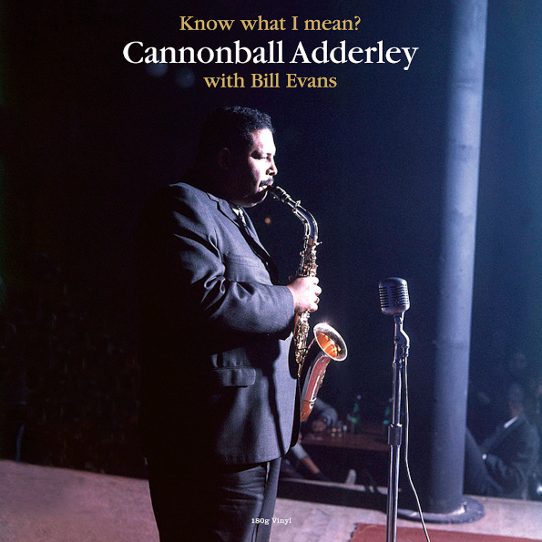 

Cannonball Adderley With Bill Evans ‎/ Know What I Mean (LP)