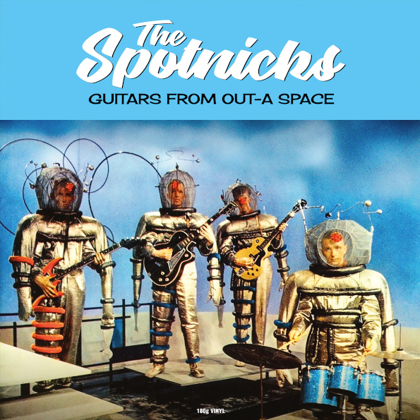 The Spotnicks / Guitars From Out-A Space (LP)