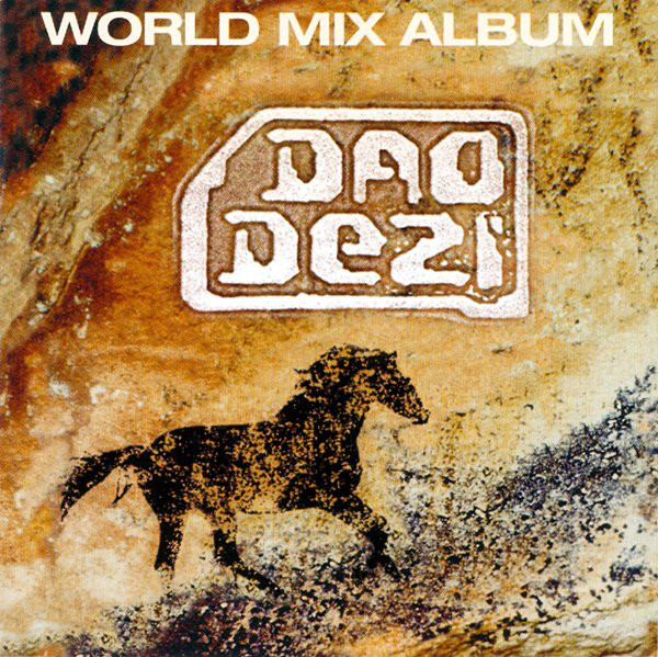 

Dao Dezi World Mix Album (1 CD)