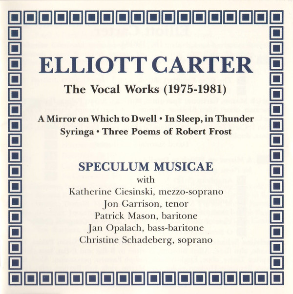 

Music of Elliott Carter - Vol 1 Vocal Works (1975-1981) (1 CD)