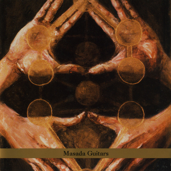 John Zorn – Masada Guitars (1 CD)