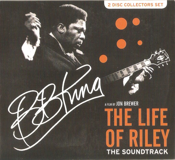 B.B. King - The Life Of Riley Soundtrack (2 CD)