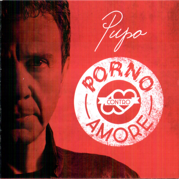 

Pupo: Porno Contro Amore (1 CD)