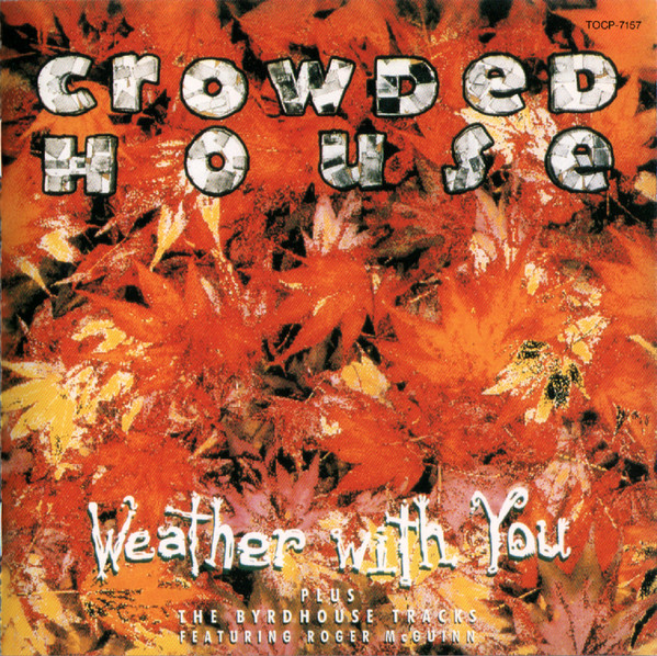 Crowded House - Weather With You (1 CD)