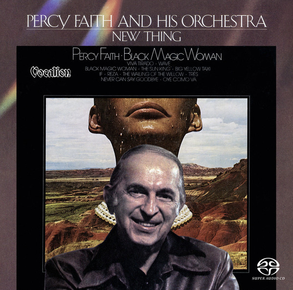 

PERCY FAITH & HIS ORCHESTRA - NEW THING & BLACK MAGIC WOMAN(1974,1971,SACD,LTD) (SACD)