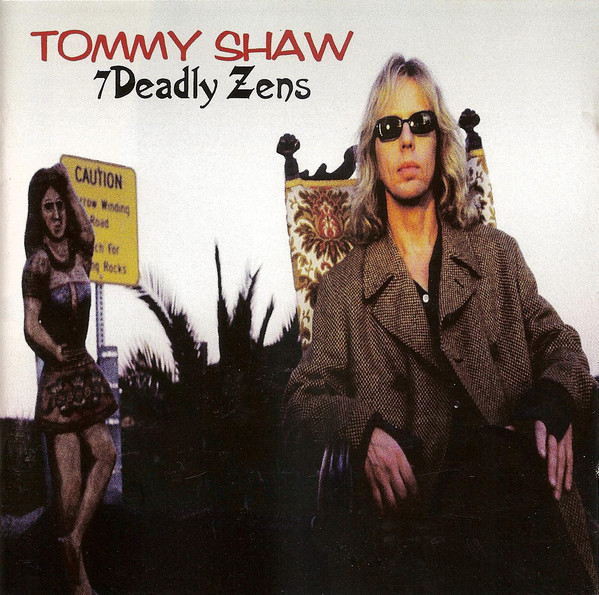 

Tommy Shaw: 7 Deadly Zens (1 CD)