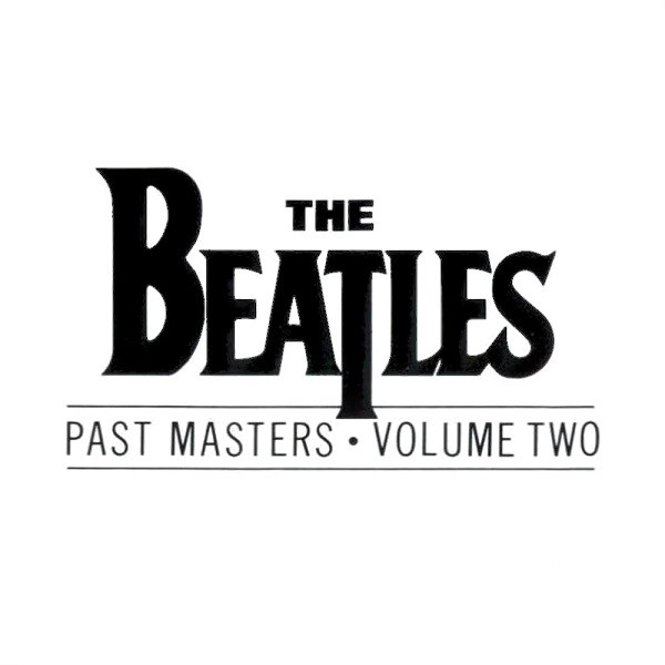 

The Beatles: Past Masters, Volume Two (1 CD)