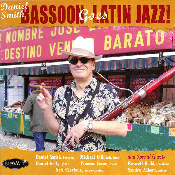

Daniel Smith: Bassoon Goes Latin-Jazz (1 CD)