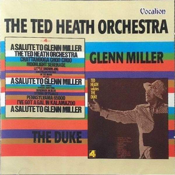 

Ted Heath: Salute to Glenn Miller / Ted Salutes the Duke (1 CD)