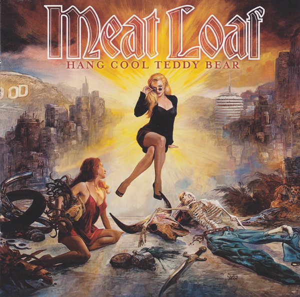 Meat Loaf: Hang Cool Teddy Bear (1 CD)