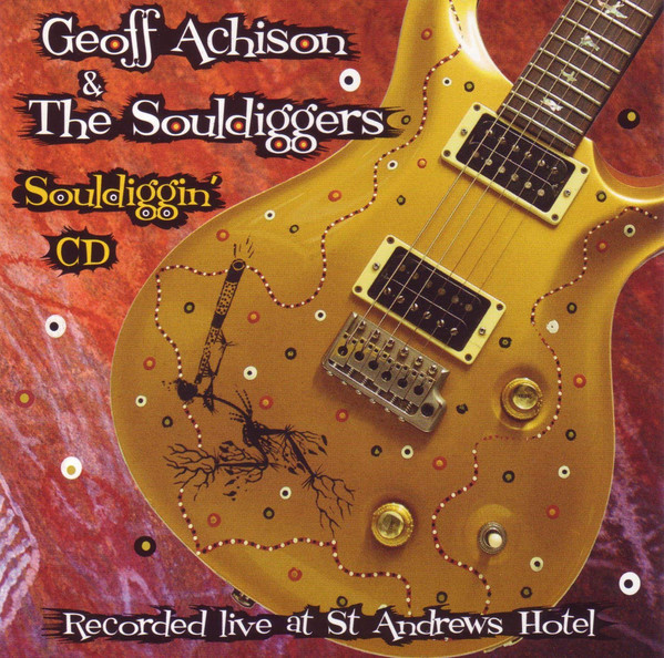 

Geoff Achison & Soul Diggers: Souldiggin (1 CD)