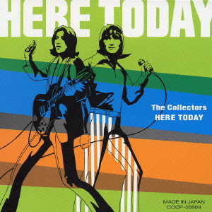 Collectors: Here Today (1 CD)