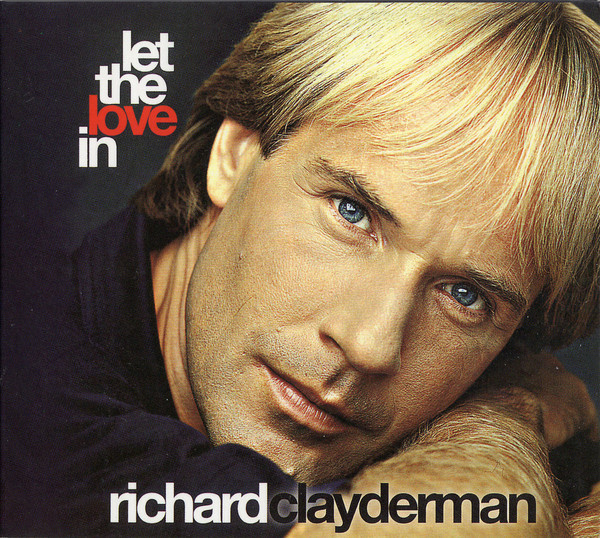

Richard Clayderman: Let The Love In HQCD (1 CD)