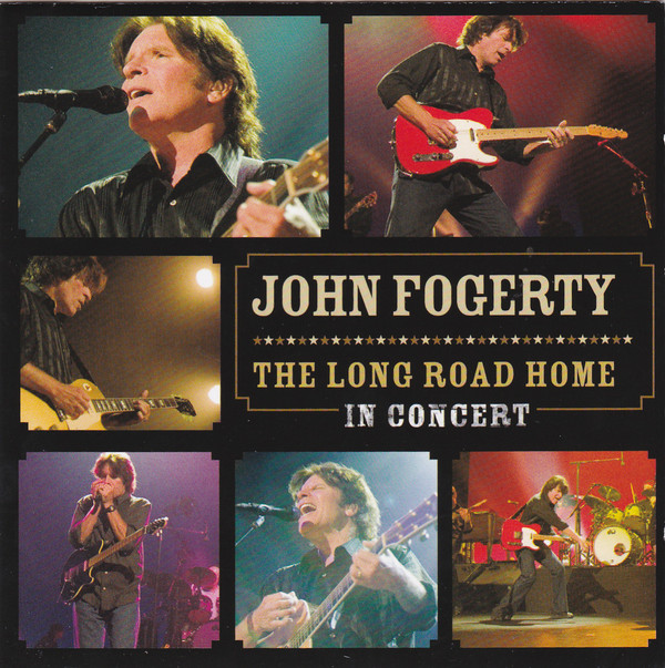 

John Fogerty: Long Road Home - In Concert At Wiltern Theatre 2005 (2 CD)