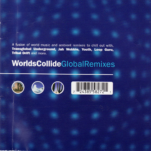 Worlds Collide : Global Remixes (2 CD)
