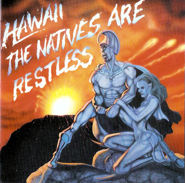 

Hawaii: The Natives Are Restless (1 CD)