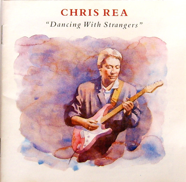 

Chris Rea: Dancing with strangers (1 CD)