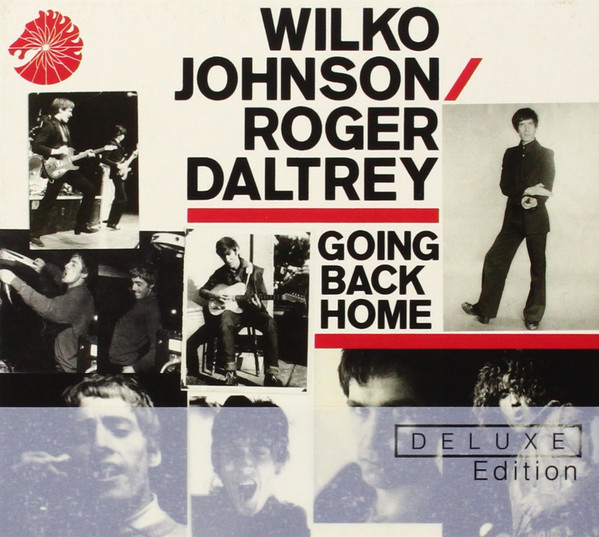 

Wilko Johnson & Roger Daltrey: Going Back Home (Deluxe Edition) (2 CD)