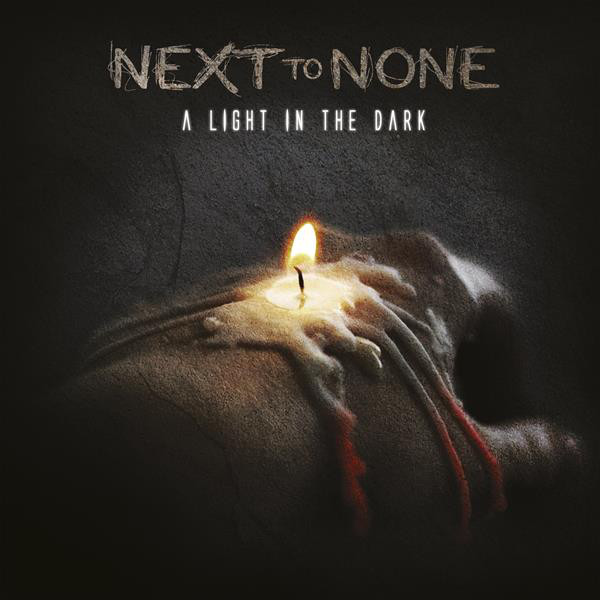 NEXT TO NONE: Light in the Dark (1 CD)