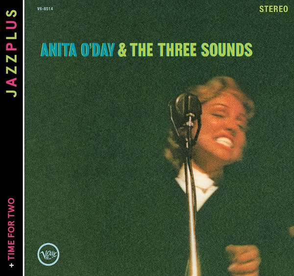 

Anita O'Day – Anita O'Day & The Three Sounds + Time For Two (1 CD)