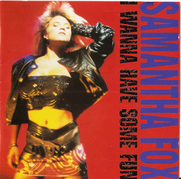 

Samantha Fox - I Wanna Have Some Fun (Expanded 2CD) (2 CD)