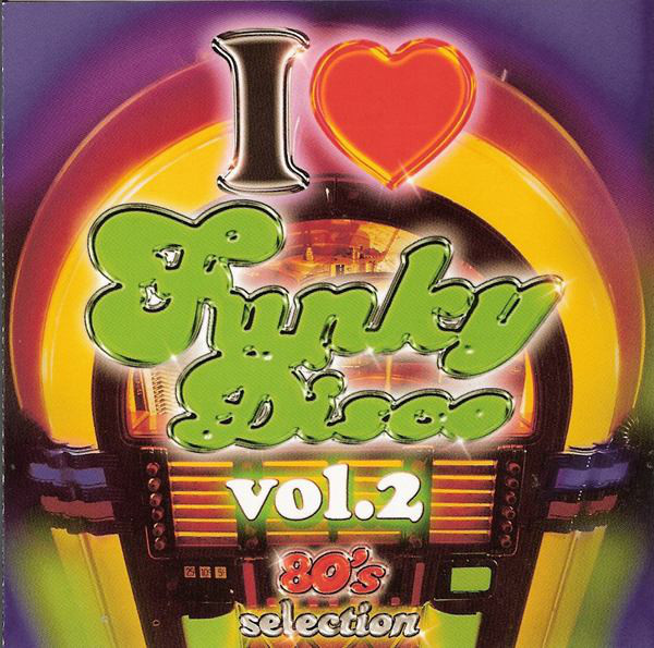 I Love Funky Disco Vol. 2 (2 CD)