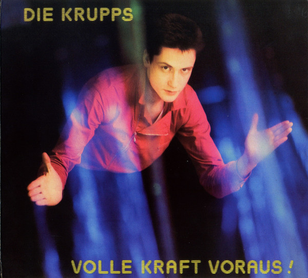

Die Krupps ‎– Volle Kraft Voraus! (2 CD)