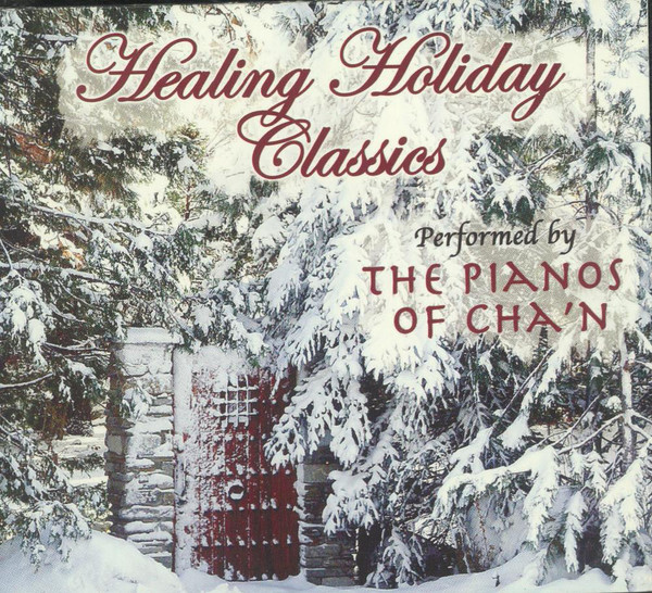 

Pianos of Cha'n: Healing Holiday Classics (1 CD)
