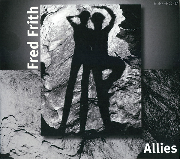 

Allies - Composer: Fred Frith; (1 CD)