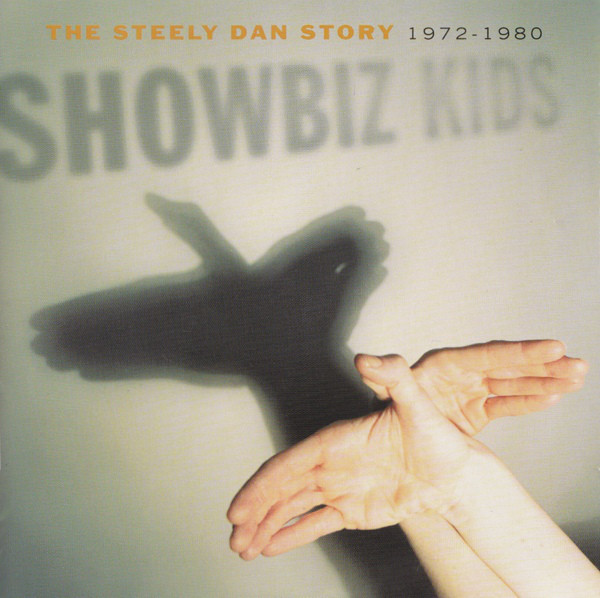 

Steely Dan - Showbiz Kids: The Steely Dan Story 1972-80 (2 CD)