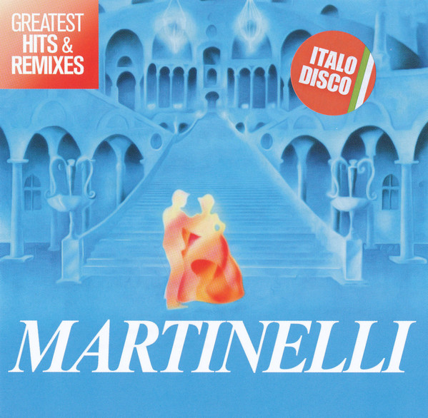 

MARTINELLI - Greatest Hits & Remixes (2 CD)