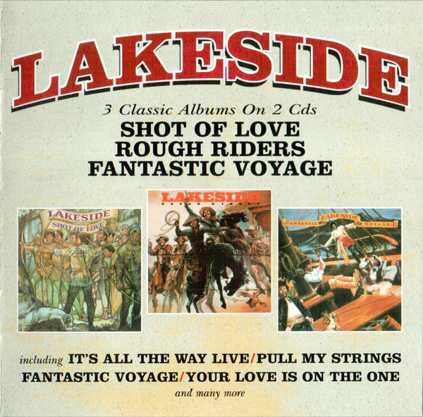

Lakeside: Shot Of Love / Rough Riders / Fantastic Voyage (1 CD)