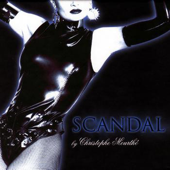 Scandal By Christophe Mourthe (1 CD)
