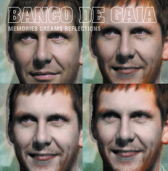 

Banco De Gaia: Memories Dreams Reflections (2 CD)