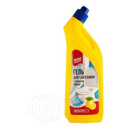 Чистящее средство Ваш выбор для сантехники с ароматом лимона 750 мл