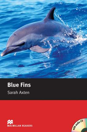 Macmillan readers: Level Starter 300 words Blue Fins (with Audio   ...